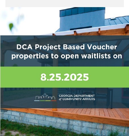 DCA Project Based Voucher properties to open waitlist on 8.25.2025. Georgia Department of Community Affairs.